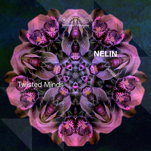 Nelin - Twisted Minds [VP031]